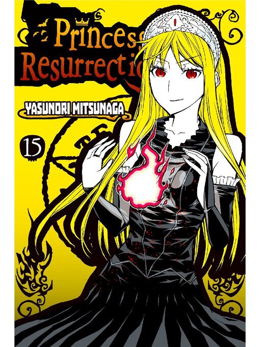 Title details for Princess Resurrection, Volume 15 by Yasunori Mitsunaga - Available